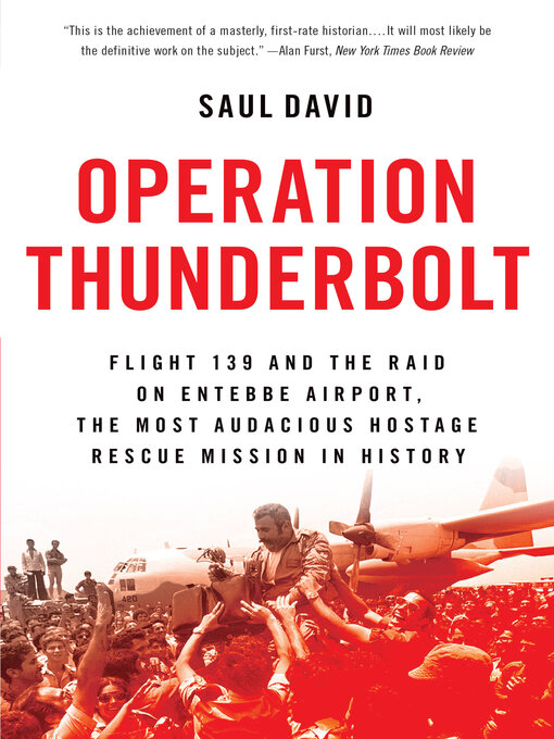 Title details for Operation Thunderbolt by Saul David - Available